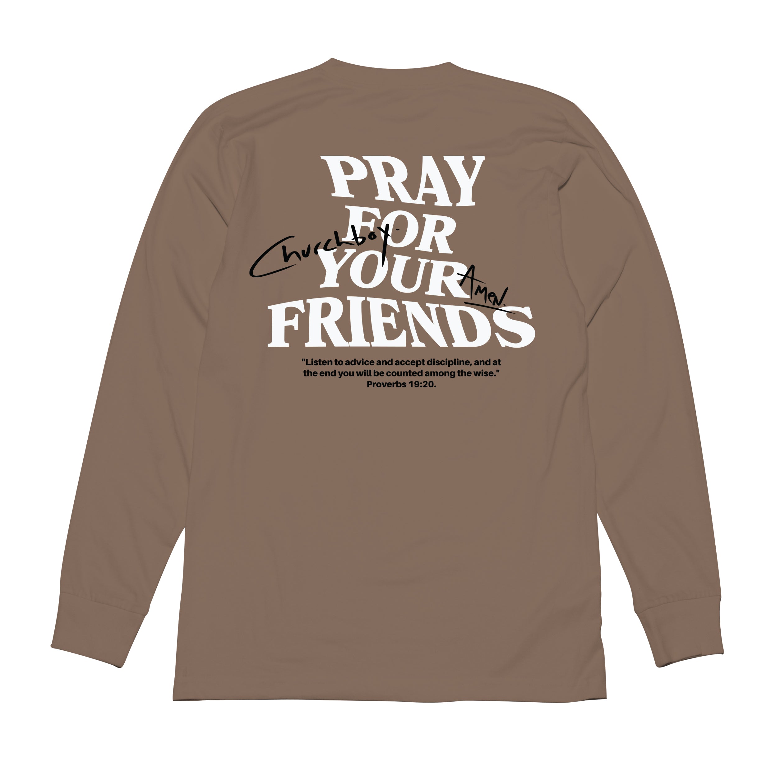 Longsleeve - Brown Pray For Your Friends