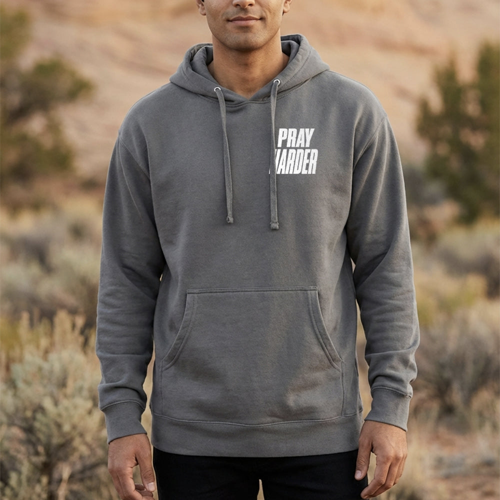 Pray Harder Hoodie