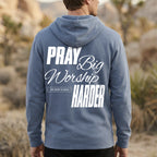 Pray Harder Hoodie