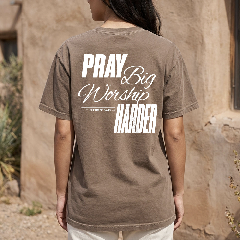 Pray Harder Shirt