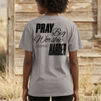 Pray Harder Shirt
