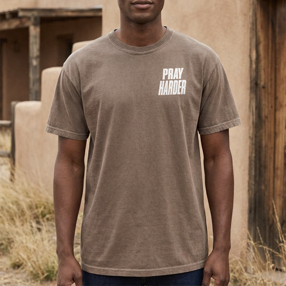 Pray Harder Shirt